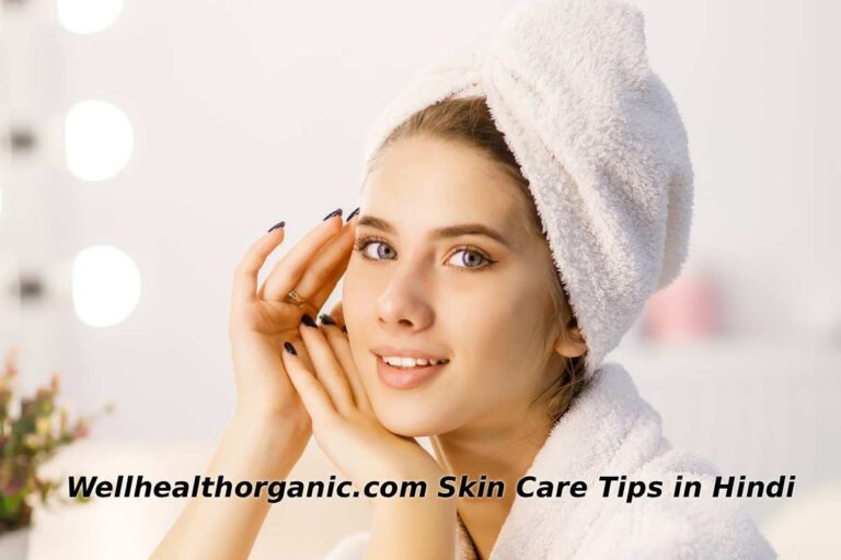 skin care in hindi wellhealthorganic